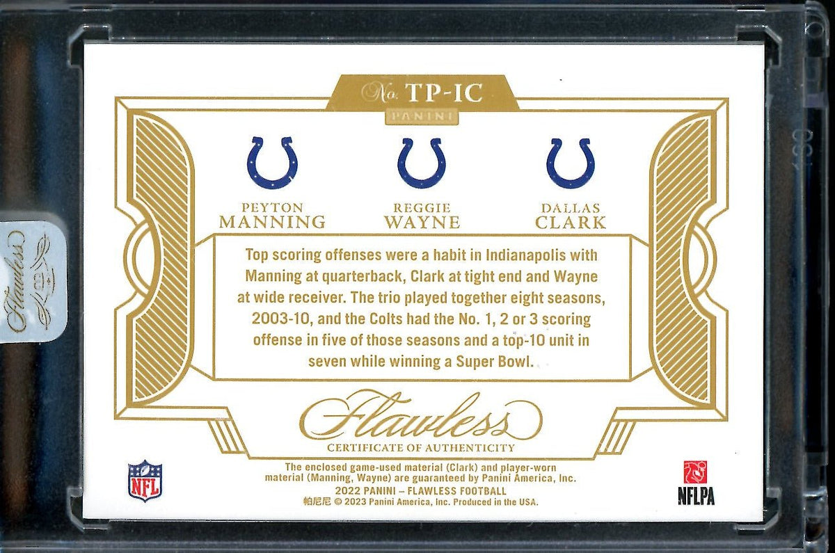 2022 Panini Flawless Peyton Manning/Reggie Wayne/Dallas ClarkTriple Patch Gold /25 Colts