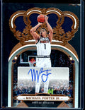 2022/23 Panini Crown Royale Michael Porter Jr. Auto /99 Nuggets