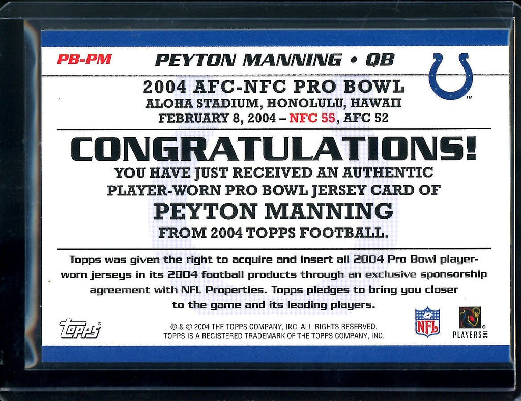 2004 Topps Peyton Manning Pro Bowl Relic Patch Colts