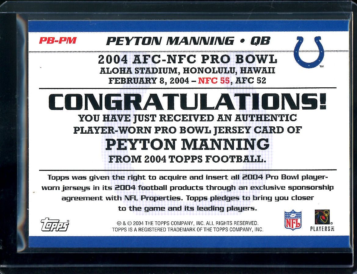 2004 Topps Peyton Manning Pro Bowl Relic Patch Colts