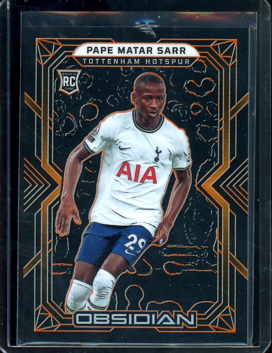 2022/23 Panini Obsidian Pape Matar Sarr Rookie Orange Etch /40 Tottenham
