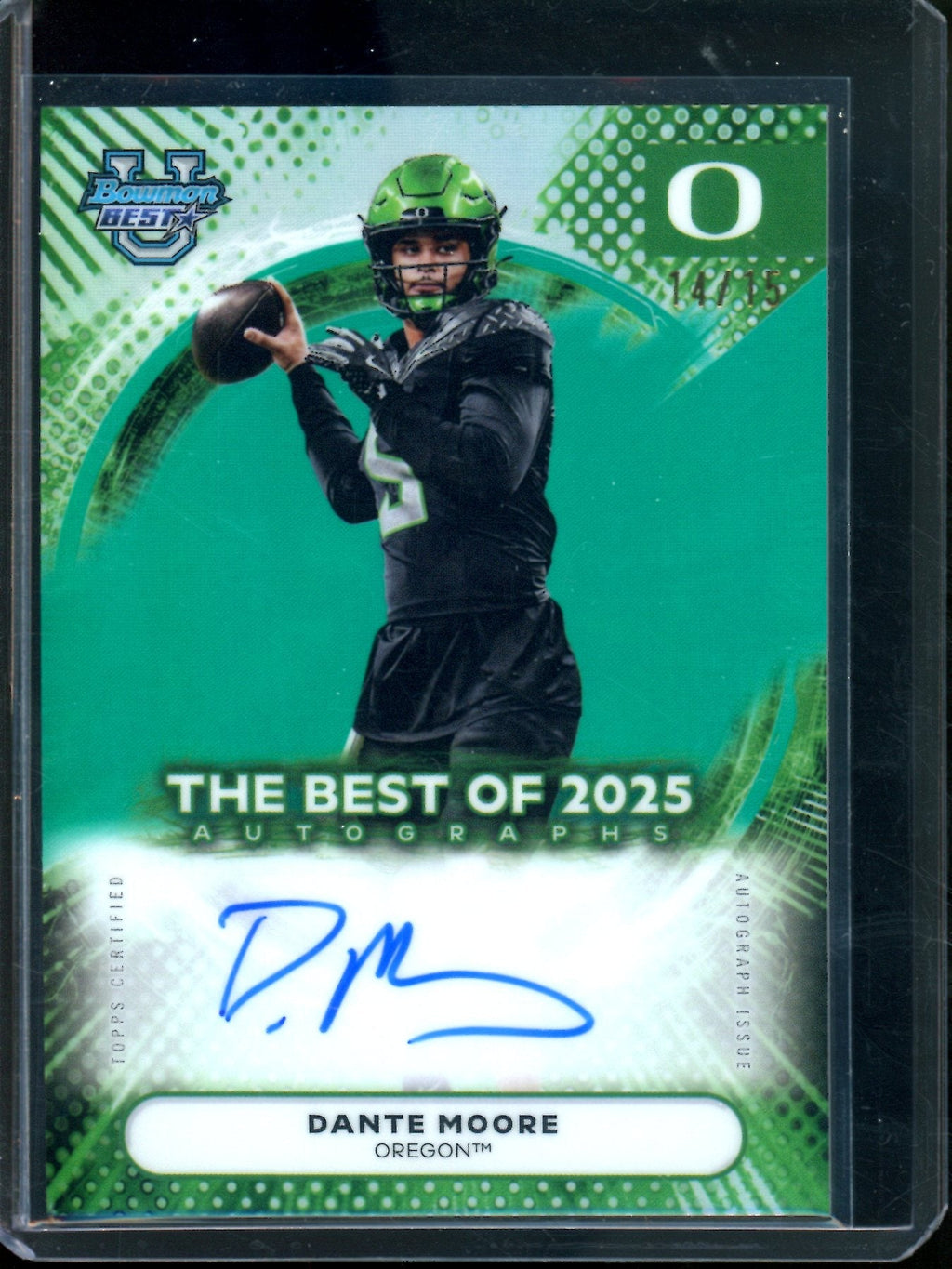 2025 Bowman Best U Dante Moore Best of 2025 Autograph Aqua Refractor /15 Ducks